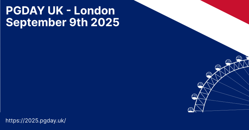克里斯·埃利斯：PGDay UK 2025 - 征集论文和赞助申请现已开放！